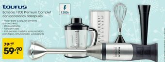 Eroski Taurus batidora 1200 premium complet con accesorios pasapurés oferta
