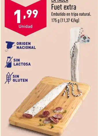 ALDI LA TABLAⓇ Fuet extra Embutido en tripa natural. 175 g oferta
