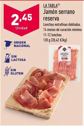 ALDI LA TABLAⓇ Jamón serrano reserva oferta