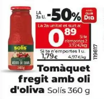 Dia Tomàquet fregit amb oli d'oliva Solís 360 g oferta
