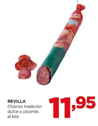 Alimerka REVILLA Chorizo tradición dulce o picante, el kilo oferta