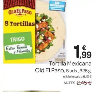 Supermercados El Jamón Tortilla Mexicana Old El Paso oferta