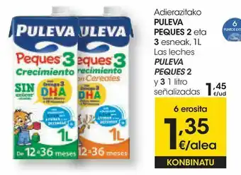 Eroski En las leches puleva peques 2 y 3 señalizadas oferta