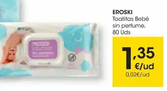 Eroski Eroski toallitas bebé sin perfume oferta