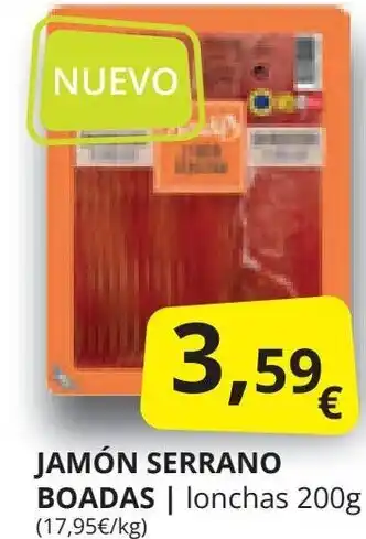 Supermercados MAS JAMÓN SERRANO BOADAS | lonchas 200g oferta
