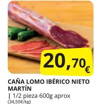 Supermercados MAS CAÑA LOMO IBÉRICO NIETO MARTÍN oferta