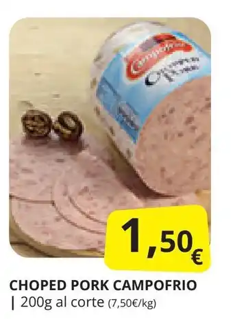 Supermercados MAS CHOPED PORK CAMPOFRIO | 200g oferta