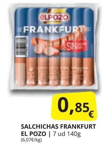 Supermercados MAS SALCHICHAS FRANKFURT SALCHICHAS FRANKFURT EL POZO | 7 ud 140g (6,07€/kg) oferta
