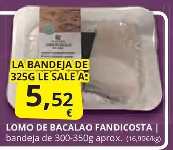 Supermercados MAS LOMO DE BACALAO FANDICOSTA oferta