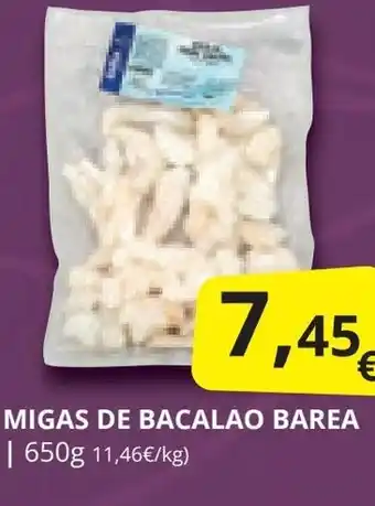 Supermercados MAS MIGAS DE BACALAO BAREA | 650g oferta