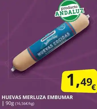 Supermercados MAS HUEVAS MERLUZA EMBUMAR | 90g (16,56€/kg) oferta