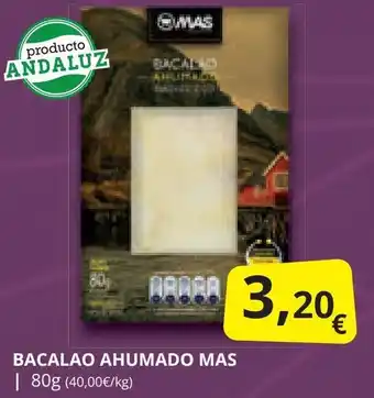 Supermercados MAS BACALAO AHUMADO MAS oferta