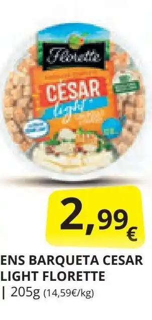 Supermercados MAS ENS BARQUETA CESAR LIGHT FLORETTE oferta