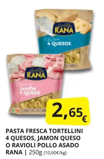 Supermercados MAS PASTA FRESCA TORTELLINI 4 QUESOS, JAMON QUESO O RAVIOLI POLLO ASADO RANA | 250g (10,60€/kg) oferta