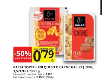 Supermercados MAS PASTA TORTELLINI QUESO O CARNE GALLO | 200g 1,57€/UD (7,85€/kg) oferta