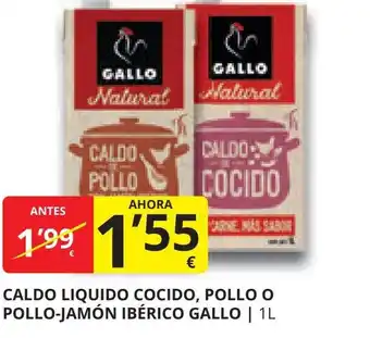 Supermercados MAS CALDO LIQUIDO COCIDO, POLLO O POLLO-JAMÓN IBÉRICO GALLO | 1L oferta