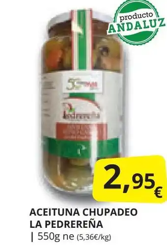 Supermercados MAS ACEITUNA CHUPADEO LA PEDREREÑA oferta