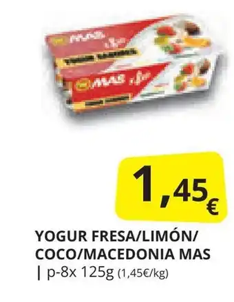 Supermercados MAS YOGUR FRESA/LIMÓN/ COCO/MACEDONIA MAS | p-8x 125g (1,45€/kg) oferta