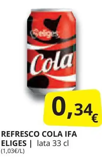 Supermercados MAS REFRESCO COLA IFA ELIGES | lata 33 cl oferta
