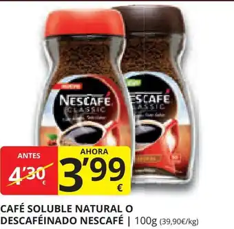 Supermercados MAS CAFÉ SOLUBLE NATURAL O DESCAFÉINADO NESCAFÉ | 100g (39,90€/kg) oferta