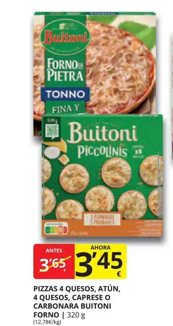 Supermercados MAS PIZZAS 4 QUESOS, ATÚN, 4 QUESOS, CAPRESE O CARBONARA BUITONI FORNO | 320 g (12,78€/kg) oferta