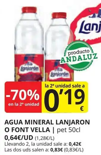 Supermercados MAS AGUA MINERAL LANJARON O FONT VELLA | pet 50cl oferta