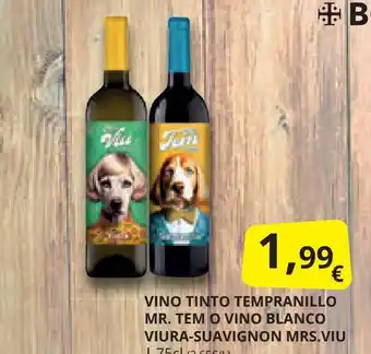 Supermercados MAS VINO TINTO TEMPRANILLO MR. TEM O VINO BLANCO VIURA-SUAVIGNON MRS.VIU | 75cl (2,65€/L) oferta