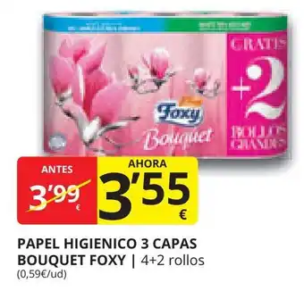 Supermercados MAS PAPEL HIGIENICO 3 CAPAS BOUQUET FOXY | 4+2 rollos (0,59€/ud) oferta