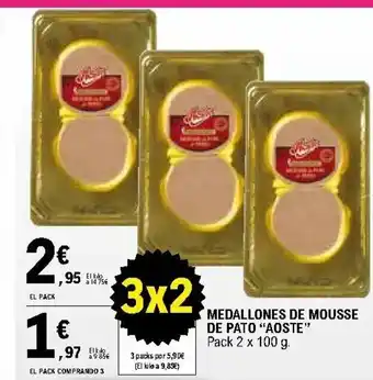 E.Leclerc Aoste Medallones De Mousse De Pato Pack 2 x 100g oferta