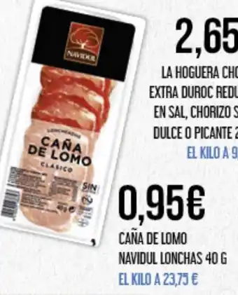 Claudio CANA DE LOMO NAVIDUL LONCHAS 40 G oferta