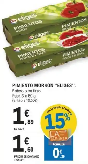E.Leclerc PIMIENTO MORRÓN "ELIGES" oferta