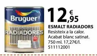 Fes Més Esmalte para radiadores bruguer oferta