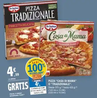 E.Leclerc PIZZA "CASA DI MAMA" O "TRADIZIONALE" oferta