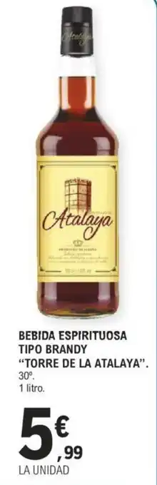 E.Leclerc BEBIDA ESPIRITUOSA TIPO BRANDY "TORRE DE LA ATALAYA" oferta
