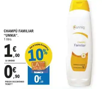 E.Leclerc CHAMPÚ FAMILIAR "UNNIA". oferta