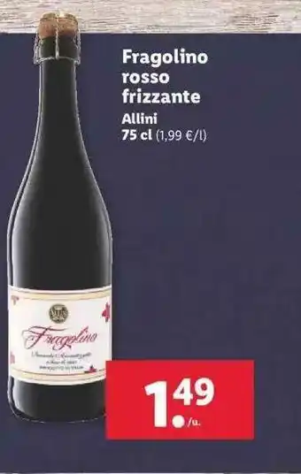 Lidl Fragolino Rosso Frizzante Allini 75cl oferta