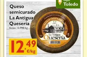 Cash Ecofamilia Queso Semicurado La Antigua Queseria oferta