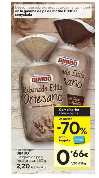 Caprabo Bimbo Rebanada Estilo Artesano 550g oferta