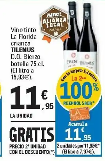 E.Leclerc Tilenus Vino tinto La Florida crianza D.O. Bierzo botella 75 cl oferta