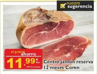 Supermercados La Despensa Coren Centro jamón reserva 12 meses oferta