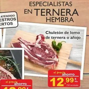 Supermercados La Despensa Chuletón de lomo de ternera o añojo oferta