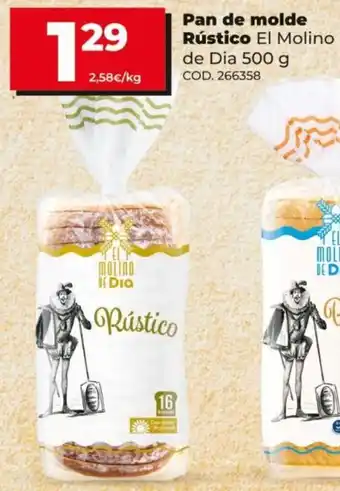 Dia El Molino de Dia Pan de molde Rústico 500g oferta