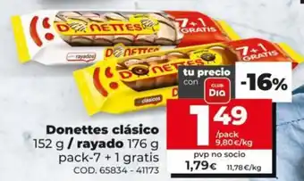 Dia Donettes clásico 152g / Rayado 176g pack-7 + 1 gratis oferta