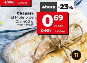 Dia Chapata El Molino de Dia 400g oferta
