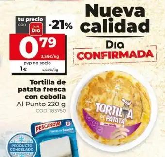 Dia Al Punto Tortilla de patata fresca con cebolla 220g oferta