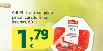 HiperDino Argal Tradición Plato Jamón Curado Finas Lonchas oferta