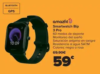 Carrefour Smartwatch Bip 3 Pro oferta