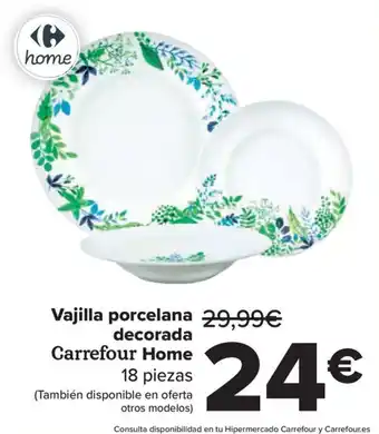 Carrefour Vajilla porcelana 29,99€ decorada Carrefour Home 18 piezas oferta