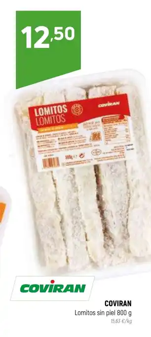 Coviran COVIRAN Lomitos sin piel 800 g oferta