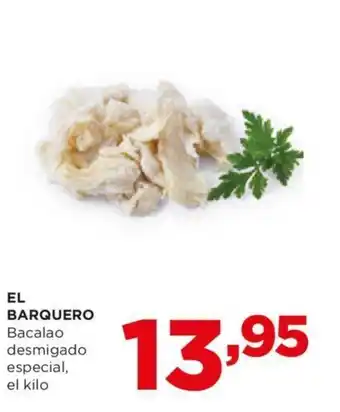 Alimerka EL BARQUERO Bacalao desmigado especial, el kilo oferta